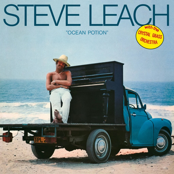Steve Leach With Crystal Grass - Ocean Potion | Be With Records (BEWITH169LP)