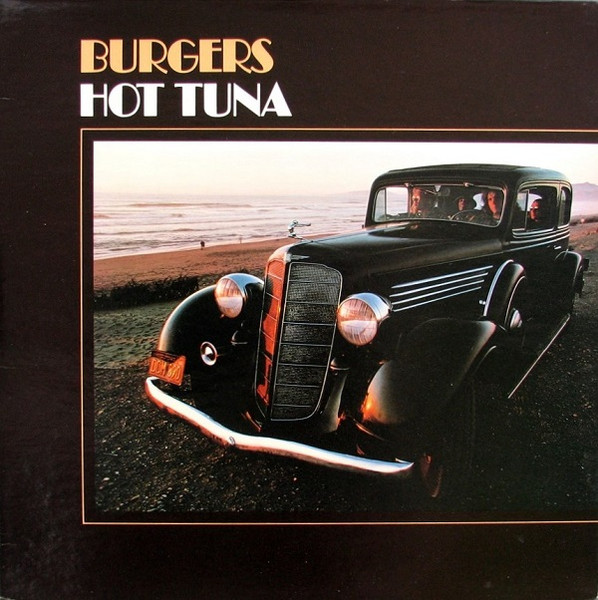 Hot Tuna - Burgers | Grunt (FTR-1004)