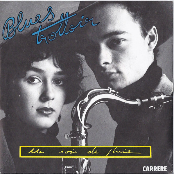 Blues Trottoir - Un Soir De Pluie | Carrere (CAR 6.14899)
