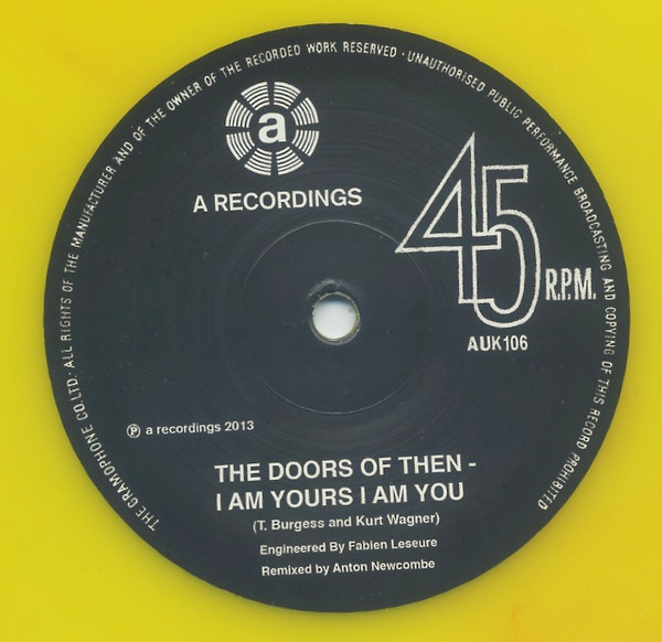 Tim Burgess / Anton Newcombe - The Doors Of Then - I Am Yours, I Am You | A Records (AUK106) - 3 Tim Burgess / Anton Newcombe - The Doors Of Then - I Am Yours, I Am You | A Records (AUK106) - 3