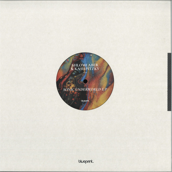 Shlomi Aber & Kashpitzky - Sonic Underworld EP | Blueprint (BP078) - main