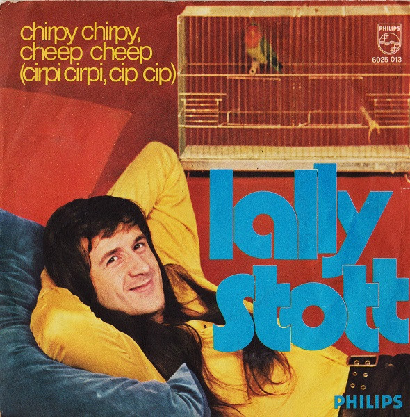 Lally Stott - Chirpy Chirpy, Cheep Cheep = Cirpi Cirpi, Cip Cip | Philips (6025 013) - main