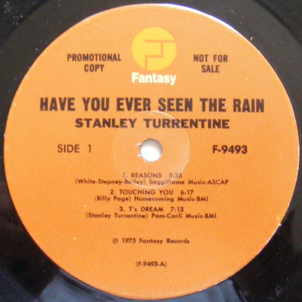 Stanley Turrentine - Have You Ever Seen The Rain | Fantasy (F-9493) - 3 Stanley Turrentine - Have You Ever Seen The Rain | Fantasy (F-9493) - 3