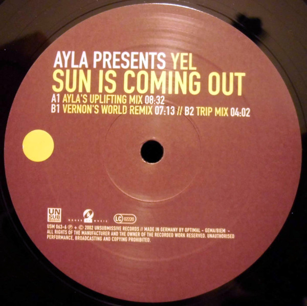 Ayla Presents Yel - Sun Is Coming Out (Vinyl #1) | Unsubmissive Records (USM 063-6) - 2