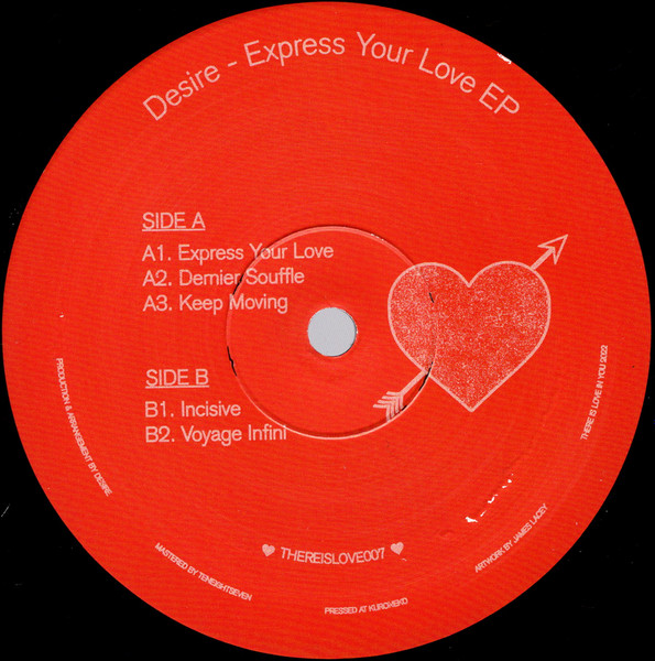 Desire - Express Your Love EP | There Is Love In You (THEREISLOVE007)