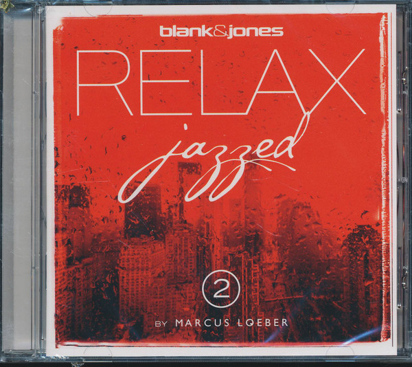 Blank & Jones , Marcus Loeber - Relax Jazzed 2 By Marcus Loeber | Soundcolours (SC0138) - main
