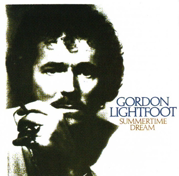 Gordon Lightfoot - Summertime Dream | Reprise Records (REP 54 067) - main