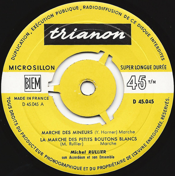 Michel Rullier Et Son Ensemble , Michel Rullier Et Son Ensemble - Marche Des Mineurs | Trianon (45.045) - 3
