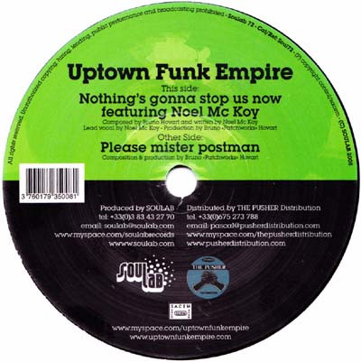 Uptown Funk Empire - Nothing's Gonna Stop Us Now  / Please Mister Postman | Soulab (SOUL72)