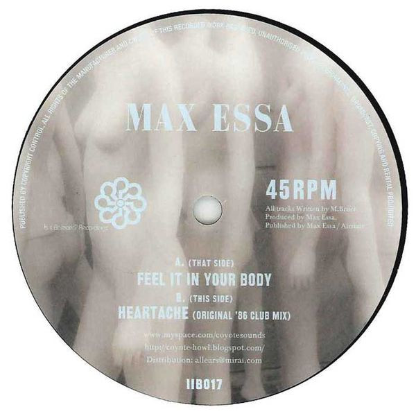 Max Essa - Feel It In Your Body / Heartache (Original '86 Mix) | Is It Balearic? Recordings (IIB017) - main Max Essa - Feel It In Your Body / Heartache (Original '86 Mix) | Is It Balearic? Recordings (IIB017) - main