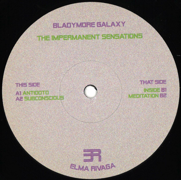 Bladymore Galaxy - The Impermanent Sensations | Elma rivaga (EMRVG01)