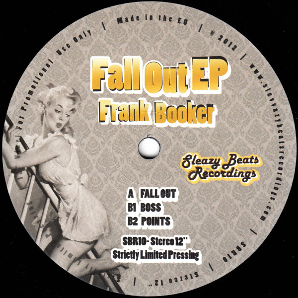 Frank Booker - Fall Out EP | Sleazy Beats Recordings (SBR10) - 3 Frank Booker - Fall Out EP | Sleazy Beats Recordings (SBR10) - 3