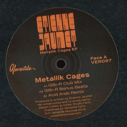 Etienne Jaumet - Metallik Cages EP | Versatile Records (VER097) Etienne Jaumet - Metallik Cages EP | Versatile Records (VER097)