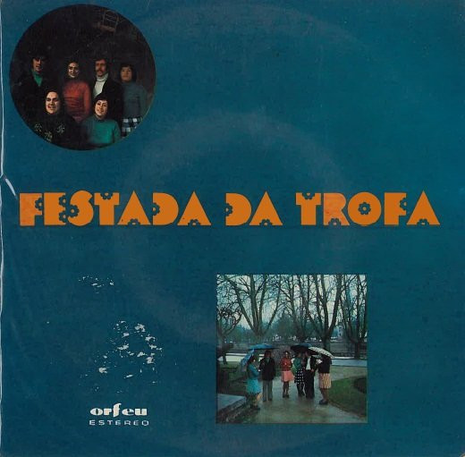 Festada Da Trofa - Ribeira Vai Cheia | Orfeu (ATEP 6625)