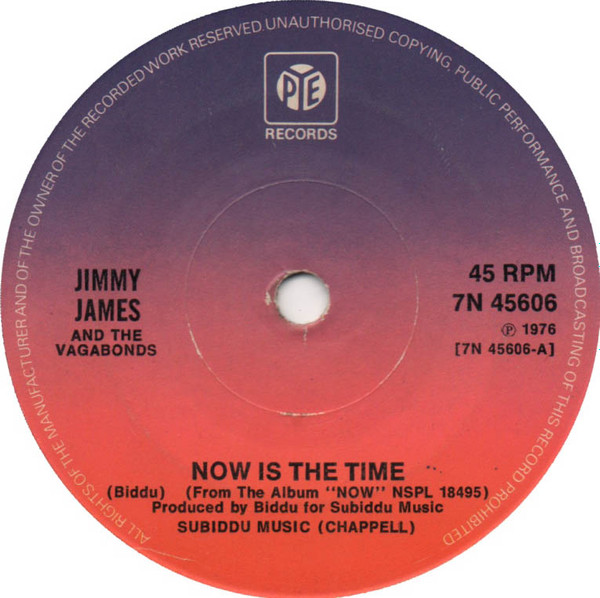 Jimmy James & The Vagabonds - Now Is The Time | Pye Records (7N 45606)