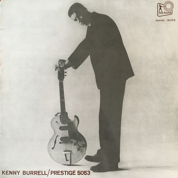 Kenny Burrell - Kenny Burrell | Top Rank International (RANK-5053)