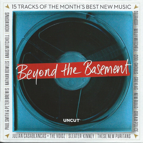 Various - Beyond The Basement (15 Tracks Of The Month's Best New Music) | Uncut (UNCUT 2014 12)