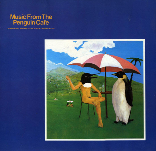 Penguin Cafe Orchestra - Music From The Penguin Cafe | Editions EG (EGED 27)