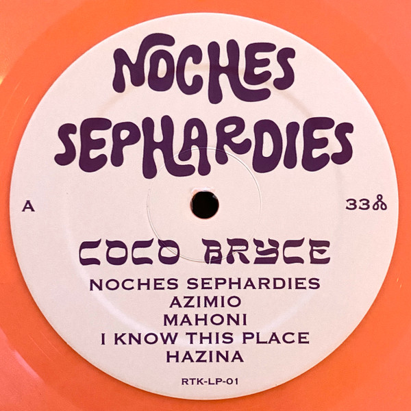 Coco Bryce - Noches Sephardies | Rythmi Tou Kosmou (RTK LP 01) - 3 Coco Bryce - Noches Sephardies | Rythmi Tou Kosmou (RTK LP 01) - 3