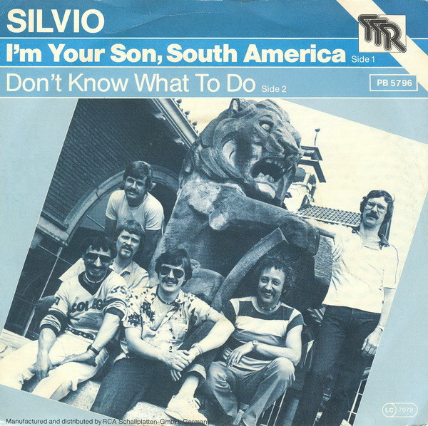 Silvio - I'm Your Son, South America / Don't Know What To Do | TTR (PB 5796)