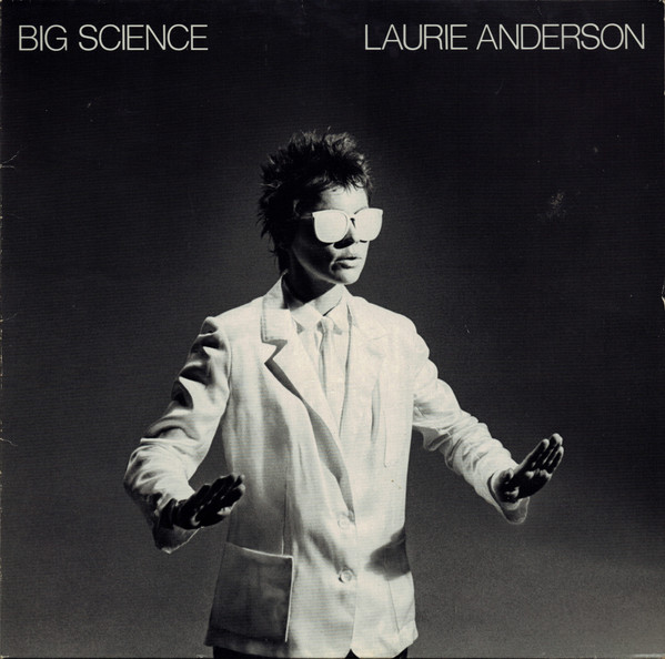 Laurie Anderson - Big Science | Warner Bros. Records (WB K 57 002 (BSK 3674)) - main Laurie Anderson - Big Science | Warner Bros. Records (WB K 57 002 (BSK 3674)) - main
