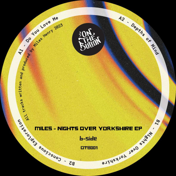 Miles - Nights Over Yorkshire EP | On the Button (OTB 001)