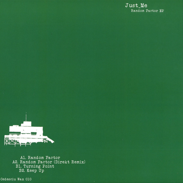 Just_Me - Random Factor Ep | Cedesciu Wax (CDW010) - 2