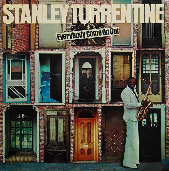 Stanley Turrentine - Everybody Come On Out | Fantasy (F-9508) - main Stanley Turrentine - Everybody Come On Out | Fantasy (F-9508) - main