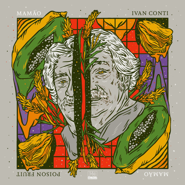 Ivan Conti - Poison Fruit | Far Out Recordings (FARO208LP) - main Ivan Conti - Poison Fruit | Far Out Recordings (FARO208LP) - main