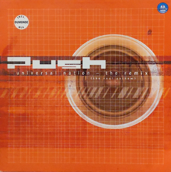 Push - Universal Nation - The Remix (The Real Anthem) | Bonzai Trance Germany (bonzai-trance 004r-12)