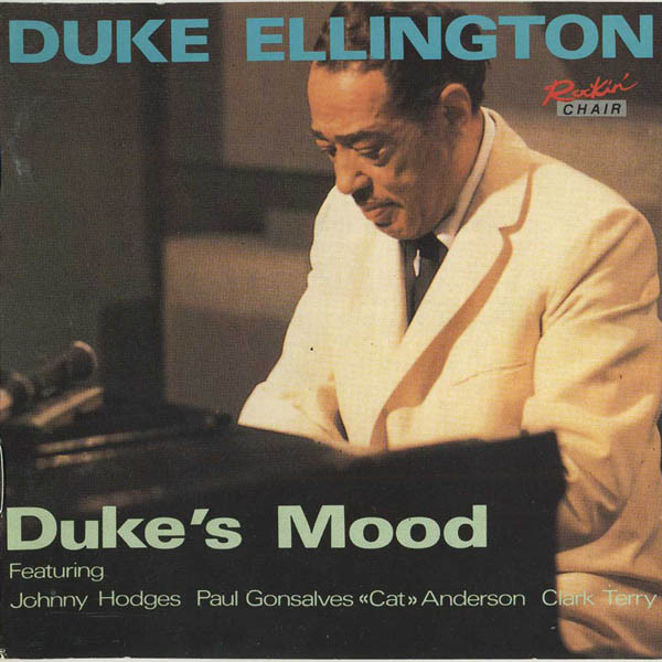Duke Ellington - Duke's Mood | Rockin' Chair (none) - main Duke Ellington - Duke's Mood | Rockin' Chair (none) - main