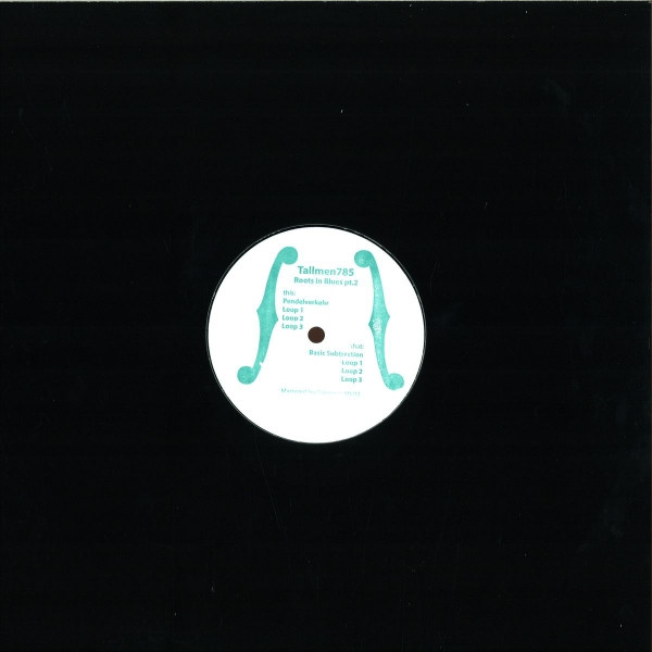 Tallmen. 785 - Roots In Blues Pt.2 | Tallmen Records (Tallmen 004) - 2 Tallmen. 785 - Roots In Blues Pt.2 | Tallmen Records (Tallmen 004) - 2