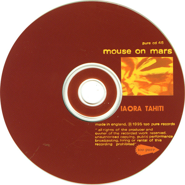 Mouse On Mars - Iaora Tahiti | Too Pure (pure cd 48) - 3