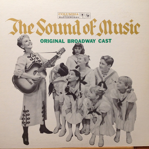 Leland Hayward , Richard Halliday , Richard Rodgers , Oscar Hammerstein II Present Mary Martin - The Sound Of Music (Original Broadway Cast) | Columbia Masterworks (KOS 2020) - 2 Leland Hayward , Richard Halliday , Richard Rodgers , Oscar Hammerstein II Present Mary Martin - The Sound Of Music (Original Broadway Cast) | Columbia Masterworks (KOS 2020) - 2