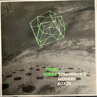 Thom Yorke - Tomorrows Modern Boxes | XL Recordings (XLLP866) - main Thom Yorke - Tomorrows Modern Boxes | XL Recordings (XLLP866) - main