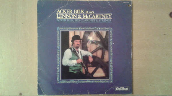 Acker Bilk His Clarinet And Strings - Acker Bilk Plays Lennon & McCartney | GNP Crescendo (GNPS-2191) Acker Bilk His Clarinet And Strings - Acker Bilk Plays Lennon & McCartney | GNP Crescendo (GNPS-2191)