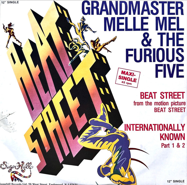 Grandmaster Melle Mel & The Furious Five - Beat Street / Internationally Known | Sugar Hill Records (6.20347)