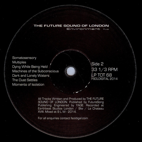 The Future Sound Of London - Environment Five | fsoldigital.com (LP TOT 68) - 4 The Future Sound Of London - Environment Five | fsoldigital.com (LP TOT 68) - 4