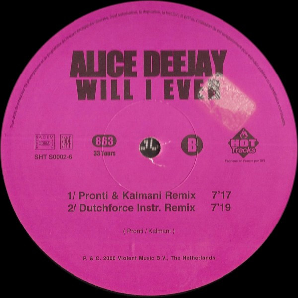 Alice Deejay - Will I Ever | Hot Tracks (SHT S0002-6) - 4 Alice Deejay - Will I Ever | Hot Tracks (SHT S0002-6) - 4