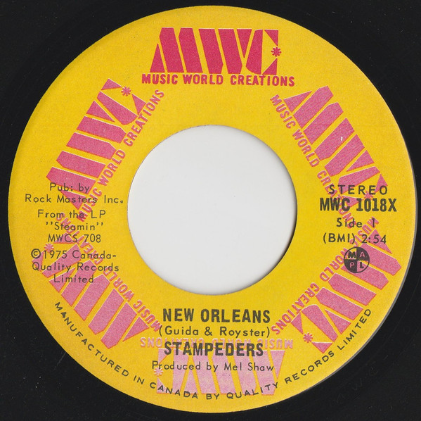 The Stampeders - New Orleans / Summer In The City | Music World Creations (MWC 1018X) - main