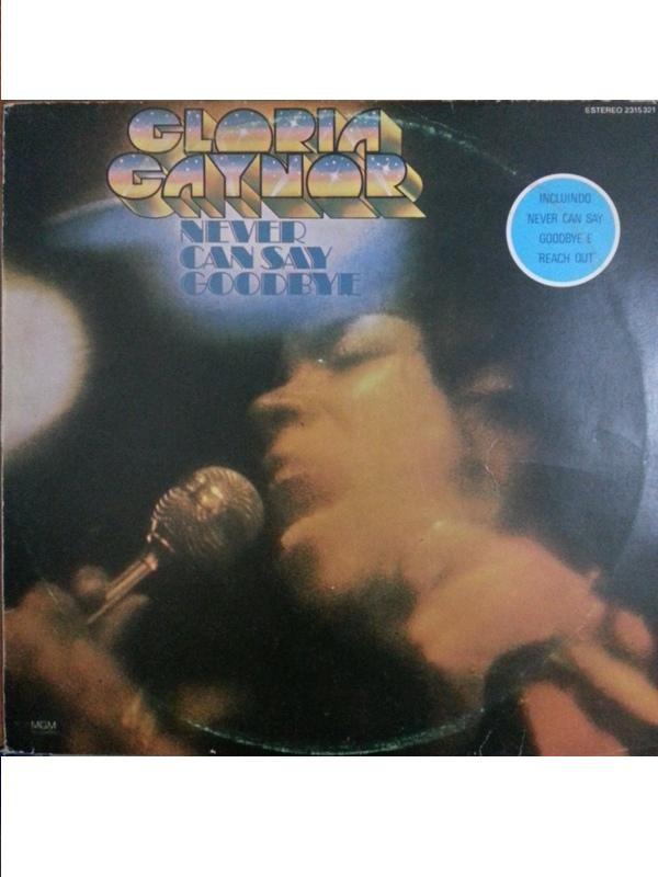 Gloria Gaynor - Never Can Say Goodbye | MGM Records (2315 321)