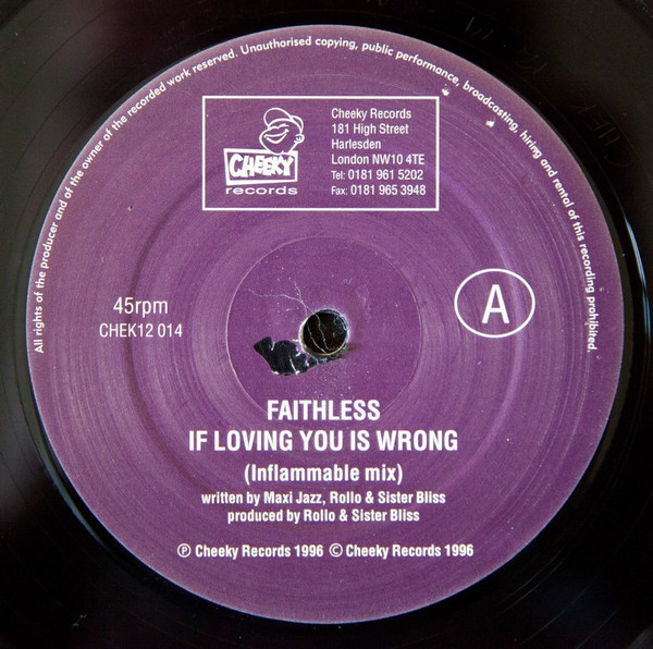 Faithless - If Lovin' You Is Wrong / Salva Mea (96 Mix) | Cheeky Records (CHEK12 014) - 3 Faithless - If Lovin' You Is Wrong / Salva Mea (96 Mix) | Cheeky Records (CHEK12 014) - 3