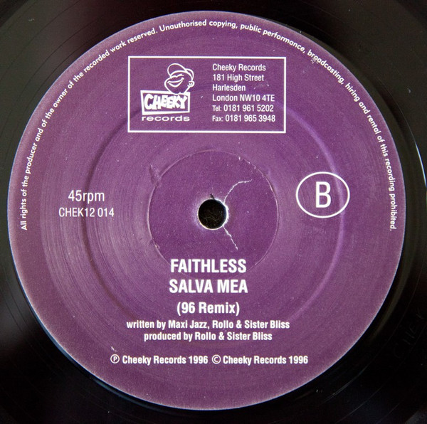 Faithless - If Lovin' You Is Wrong / Salva Mea (96 Mix) | Cheeky Records (CHEK12 014) - 4 Faithless - If Lovin' You Is Wrong / Salva Mea (96 Mix) | Cheeky Records (CHEK12 014) - 4