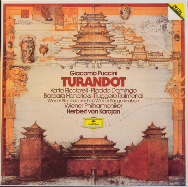 Giacomo Puccini , Katia Ricciarelli , Placido Domingo , Barbara Hendricks , Ruggero Raimondi , Wiener Staatsopernchor , Die Wiener Sängerknaben , Wiener Philharmoniker , Herbert Von Karajan - Turandot | Deutsche Grammophon (2741 013) - main