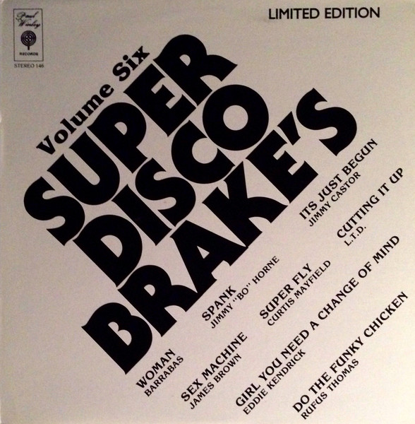 Super Disco Brake's (Volume Six)