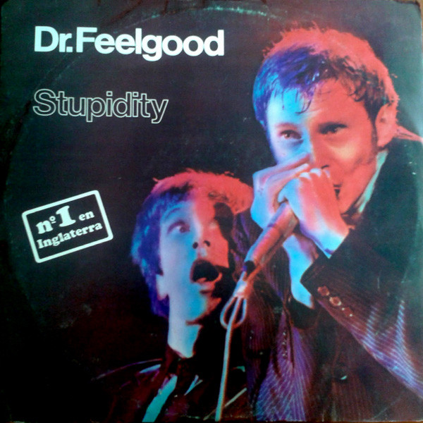 Dr. Feelgood - Stupidity | United Artists Records (28112-1) - main