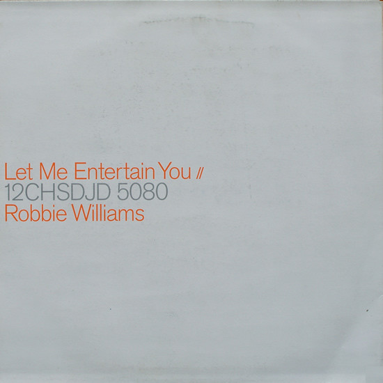 Robbie Williams - Let Me Entertain You | Chrysalis (12CHSDJD 5080) - 2