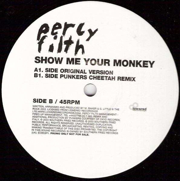 Percy Filth - Show Me Your Monkey | Southern Fried Records (ECB53P1) - 2