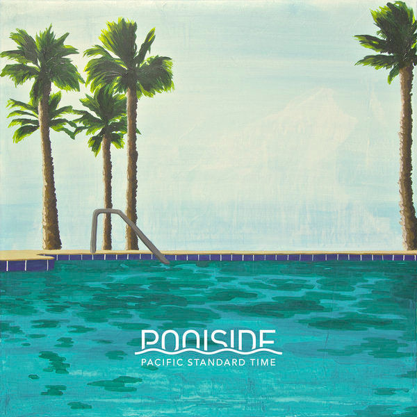 Poolside - Pacific Standard Time | Poolside Music (PSR003) - main