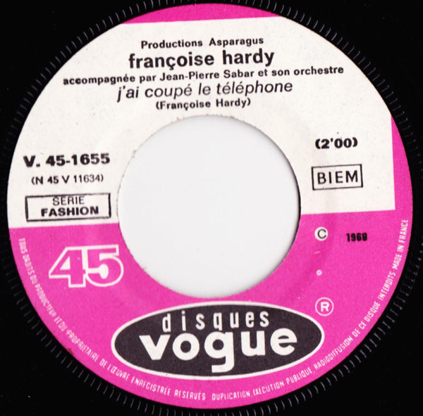 Françoise Hardy - J'ai Coupé Le Téléphone / Les Doigts Dans La Porte | Disques Vogue (V. 45. 1 655) - 3 Françoise Hardy - J'ai Coupé Le Téléphone / Les Doigts Dans La Porte | Disques Vogue (V. 45. 1 655) - 3